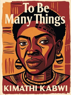 cover image of To Be Many Things